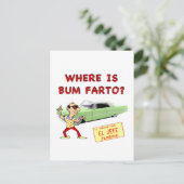 Wo ist Bum Farto? Postkarte (Stehend Vorderseite)