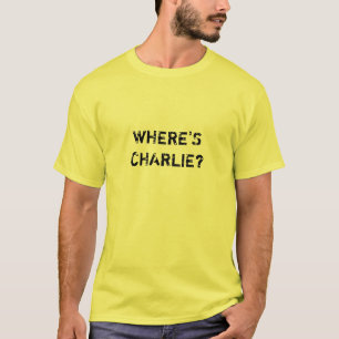 Wo ist Charlie? T-Shirt