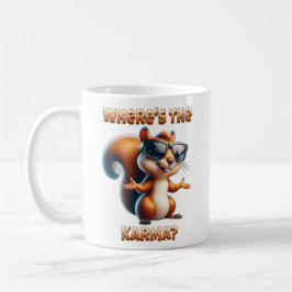 Wo ist das Karma-Funny-Eichhörnchen in Schatten? Kaffeetasse
