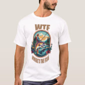 Wo ist der Fisch? T-Shirt (Vorderseite)