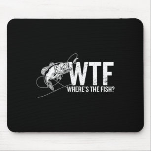 Wo ist der Fisch Wtf Funny Fishing Anglers Fisher Mousepad