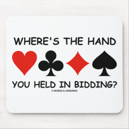 Wo ist die Hand, die du im Gebot gehalten hast? Mousepad