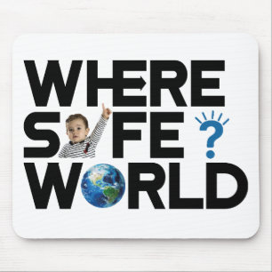 Wo ist die Welt sicher? Wir wollen Freiheit und Fr Mousepad