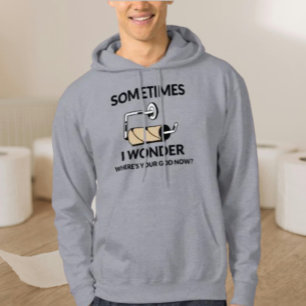 Wo ist jetzt dein Gott?   Lustige Toilettenpapier  Hoodie