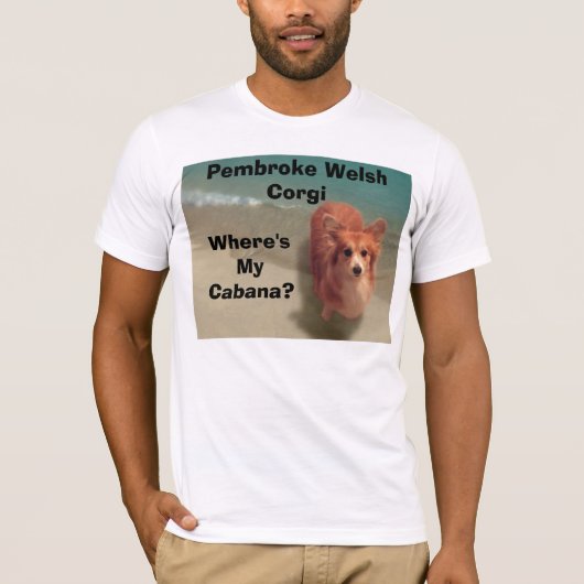 Wo ist mein Cabana? T-Shirt (Vorderseite)