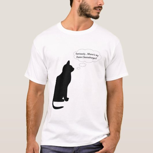 Wo ist mein Cheeseburger? T-Shirt (Vorderseite)