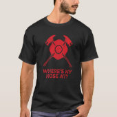 Wo ist mein Haus am Feuerwehrkampfidee? T-Shirt (Vorderseite)