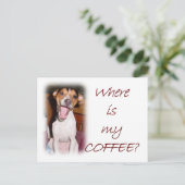 Wo ist mein Kaffee? Postkarte (Stehend Vorderseite)