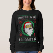 Wo ist mein Liebling Weihnachten Weihnachten Weihn Sweatshirt (Vorderseite)