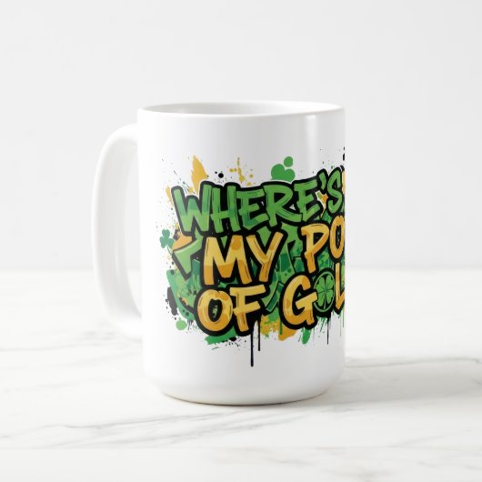 Wo ist mein Pot of Gold St. Patrick's Day Kaffeetasse (Vorderseite Links)