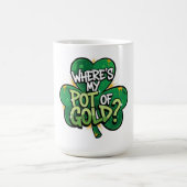 Wo ist mein Pot of Gold St. Patrick's Day Kaffeetasse (Mittel)