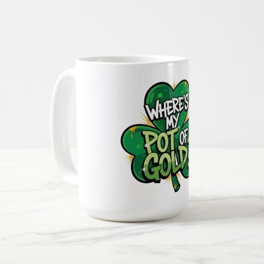 Wo ist mein Pot of Gold St. Patrick's Day Kaffeetasse (Vorderseite Links)