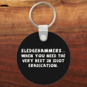 Wo ist mein Vorschlaghammer (sq) Schlüsselanhänger (Vorderseite)