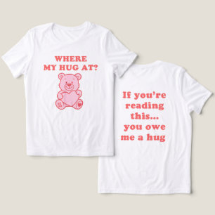 Wo ist meine Umarmung – Pfirsich-Teddybär Lustiges Tri-Blend Shirt