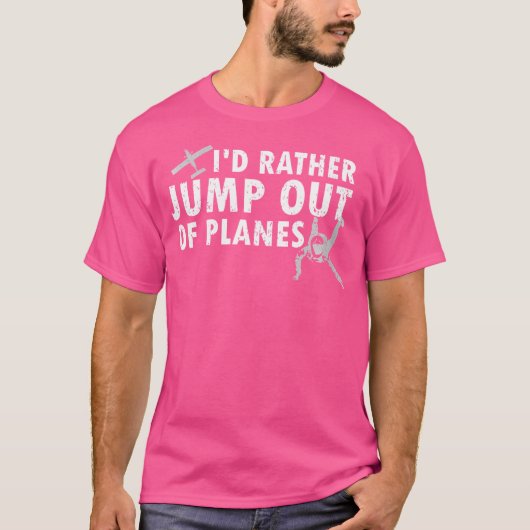 Wo Jump Out of Flugzeug Funny Skydiving für Skydiv T-Shirt (Vorderseite)