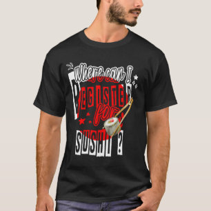 Wo kann ich mich für einen Sushi japanischen Spaß T-Shirt
