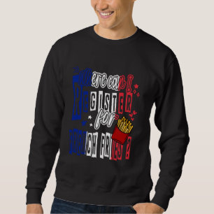 Wo kann ich mich registrieren für Pommes Frite Sweatshirt