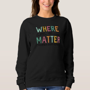 Wo Kleinigkeiten wichtig sind Mutter Baby Krankenv Sweatshirt