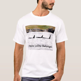 Wo Lolita gehört! T-Shirt