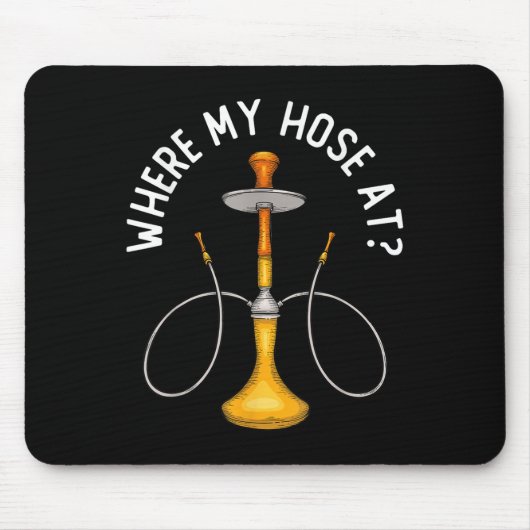 Wo mein Haus bei Funny Hookah rauchen Shisha rauch Mousepad (Vorne)