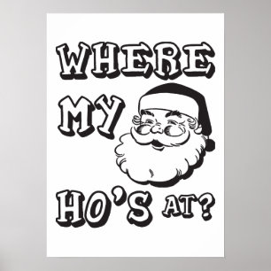 Wo mein Ho ist - Funny Christmas Weihnachtsmann Poster