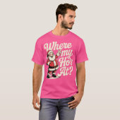 Wo mein Ho ist T-Shirt (Vorne ganz)