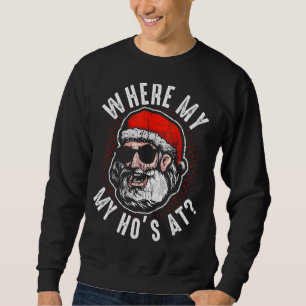 Wo meine Hölle ist im sonnigen Weihnachtsfeiertag  Sweatshirt