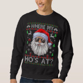 Wo meine Hosen im hässlichen Weihnachts-Pullover-S Sweatshirt (Vorderseite)
