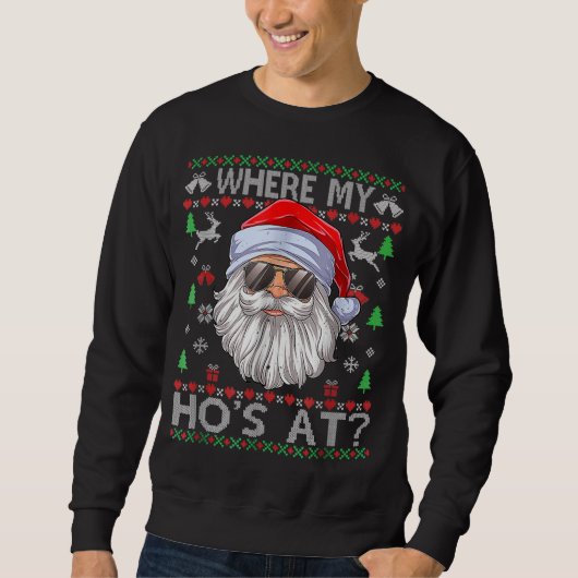 Wo meine Hosen im hässlichen Weihnachts-Pullover-S Sweatshirt (Vorderseite)