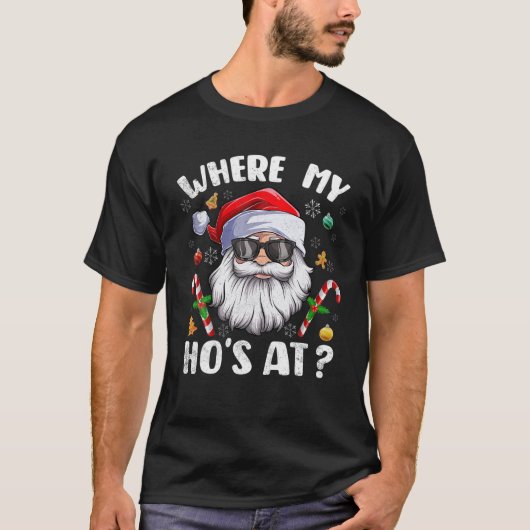 Wo meine Weihnachtsfeiertage Cooler Weihnachtsmann T-Shirt (Vorderseite)