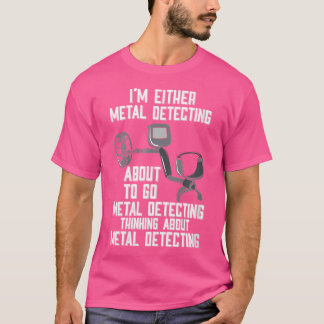 Wo Metalldetektor Metalldetektor T-Shirt