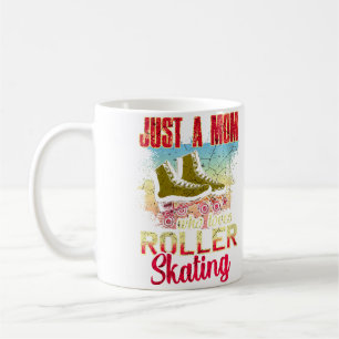 Wo Nur Eine Mutter, Die Rollschuhlaufen Liebt Lust Kaffeetasse