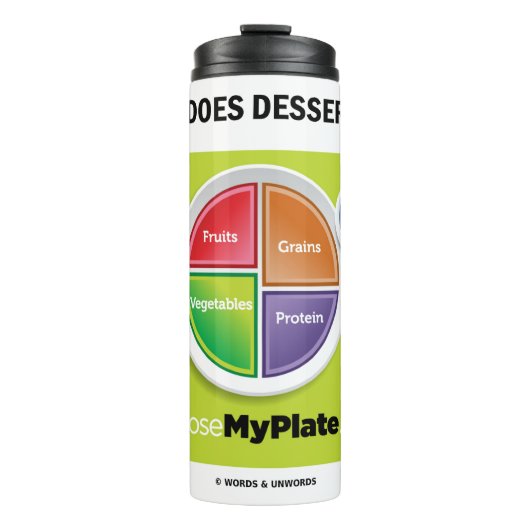 Wo passt Dessert hinein? MyPlate-Spaß Thermosbecher (Vorderseite)