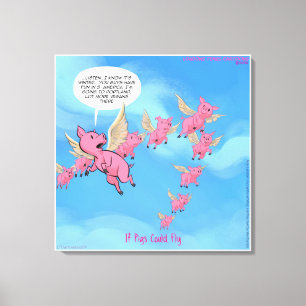 Wo Schweine Fliegen Lustiger Veganer Cartoon-Leinw Leinwanddruck