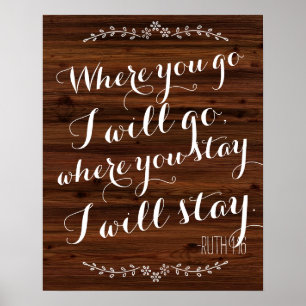 Wo Sie gehen, gehe ich, wohin Sie mich bleibe Poster