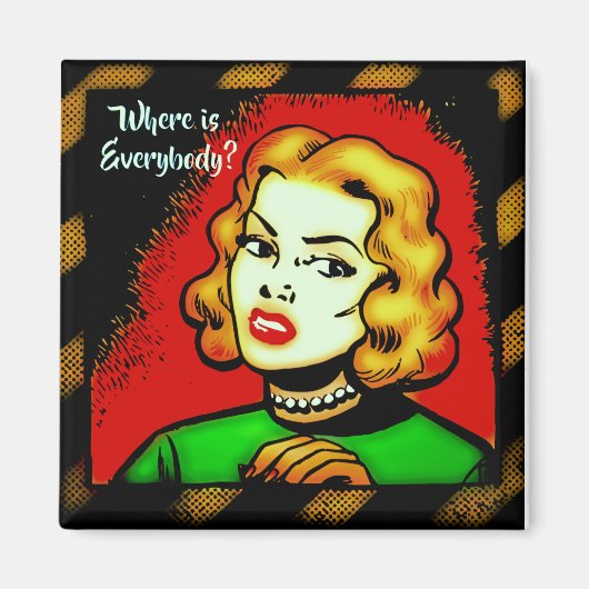 Wo sind alle? Retro Comic Magnet (Vorne)