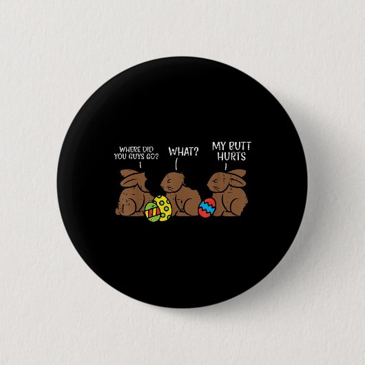 Wo sind deine Typ hin Chocolate Bunny Funny Funny Button (Vorderseite)