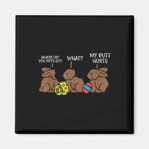 Wo sind deine Typ hin Chocolate Bunny Funny Funny Magnet