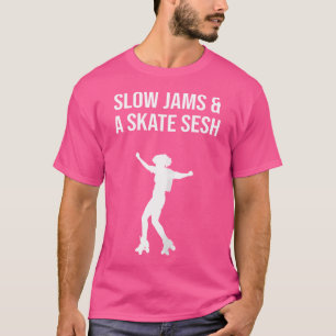 Wo Slow Jams und ein Skate Sesh 90er Rb Roller Ska T-Shirt