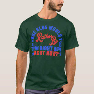 Wo sonst Tasse ist T-Shirt