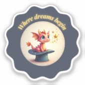 Wo Träume beginnen - Niedlicher Drache Aufkleber (Vorderseite)
