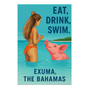 Wo Türkiswasser rosa Schweine treffen – Exuma Poster