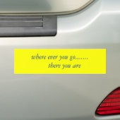 wo überhaupt Sie ....... dort     gehen, sind Sie Autoaufkleber (Auf Auto)