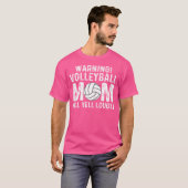 Wo Warnung Volleyball Mama Will Yell Louly Volleyb T-Shirt (Vorne ganz)