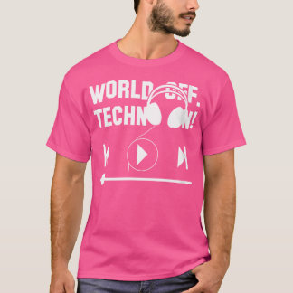 Wo Welt Aus Techno An Musik Tanzparty T-Shirt