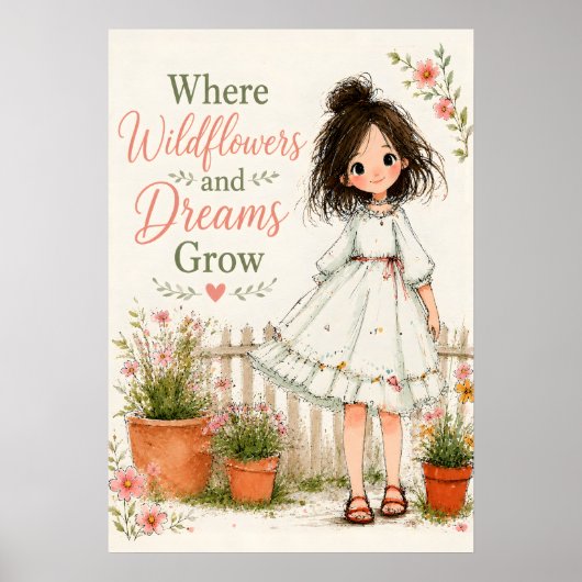 Wo Wildblumen und Träume wachsen Poster (Vorne)