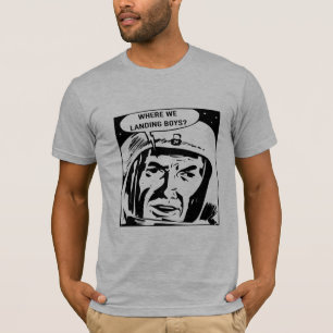 Wo wir Jungen landen? Tee Shirt