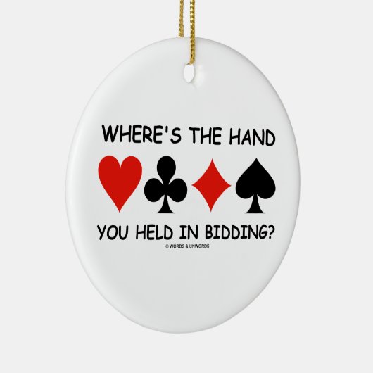 Wo wird die Hand Sie beim Bieten gehalten? Brücke Keramikornament (Rechts)