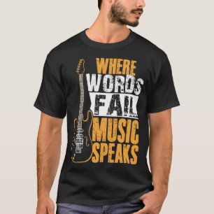 Wo Worte Musik Versagt sprechen Musik Lover Wear 2 T-Shirt