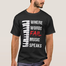 Wo Worte Versagend Musik sprechen Weltfrieden in d T-Shirt
